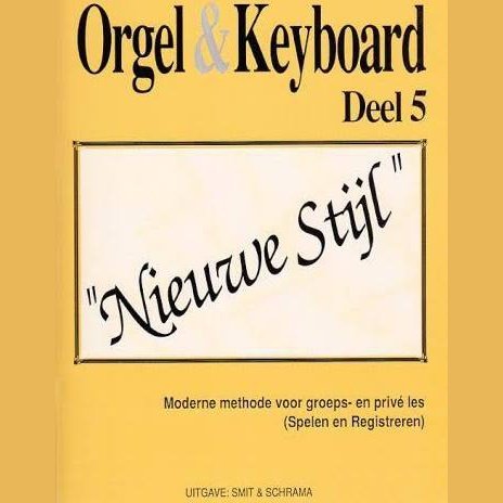 Boek Orgel & Keyboard Nieuwe Stijl Deel 5 | B-stock